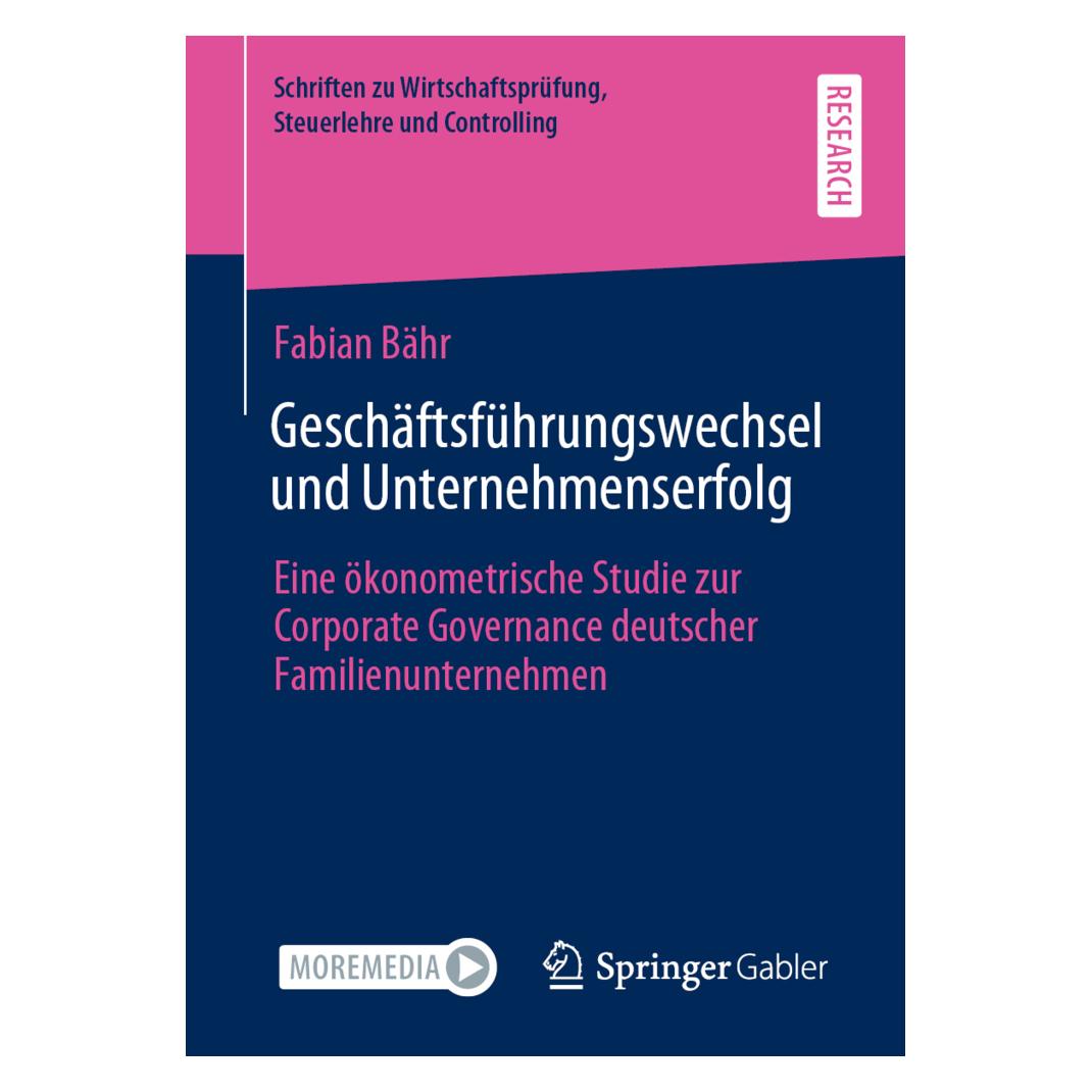 Springer Geschäftsführungswechsel und Unternehmenserfolg (Deutsch, Softcover, Fabian Bähr) (38976192)