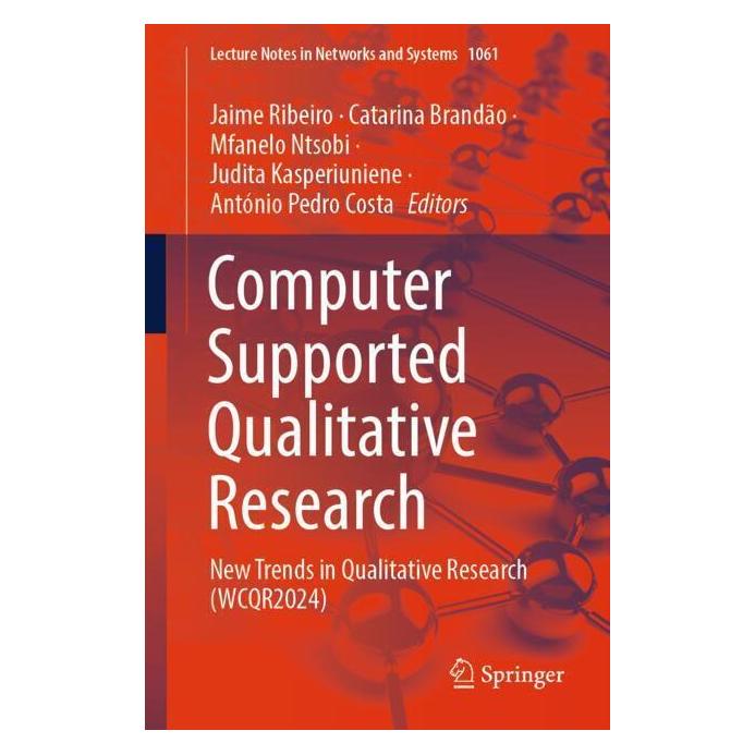 Springer Computer Supported Qualitative Research (Englisch, Softcover, António Pedro Costa, Catarina Brandão, Catarina Brando, Jaime Ribeiro, Judita Kasperiuniene, Mfanelo Ntsobi) (57070189)