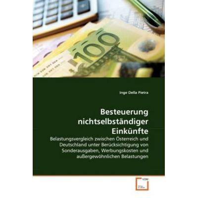 Della Pietra, I: Besteuerung nichtselbständiger Einkünfte, Taschenbuch von Inge Della Pietra, VDM, 978-3-639-30694-1