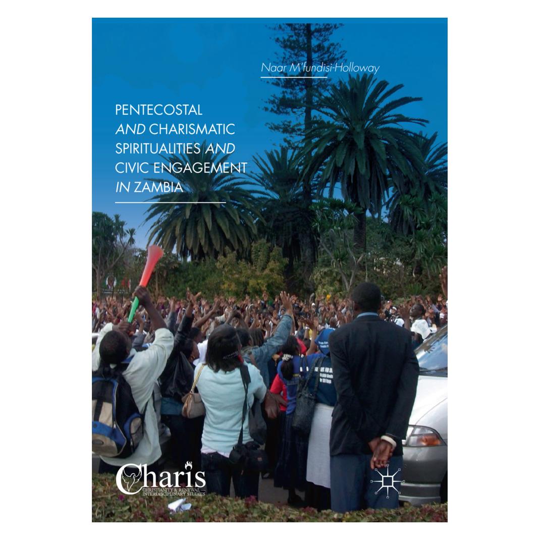 Springer Pentecostal and Charismatic Spiritualities and Civic Engagement in Zambia (Englisch, Softcover, Naar M'fundisi-Holloway, Naar Mfundisi-Holloway) (56093223)