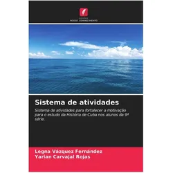 Sistema de atividades, Schulbücher von Yarian Carvajal Rojas, Legna Vázquez Fernández