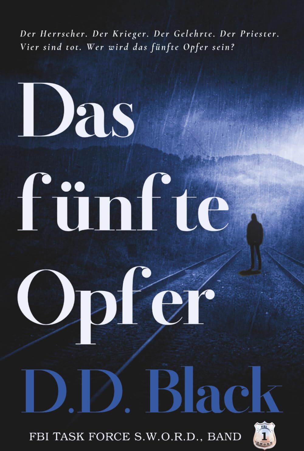 Das fünfte Opfer (FBI Task Force S.W.O.R.D., Band 1) - Preis vom 14.10.2026 23:07:16 h