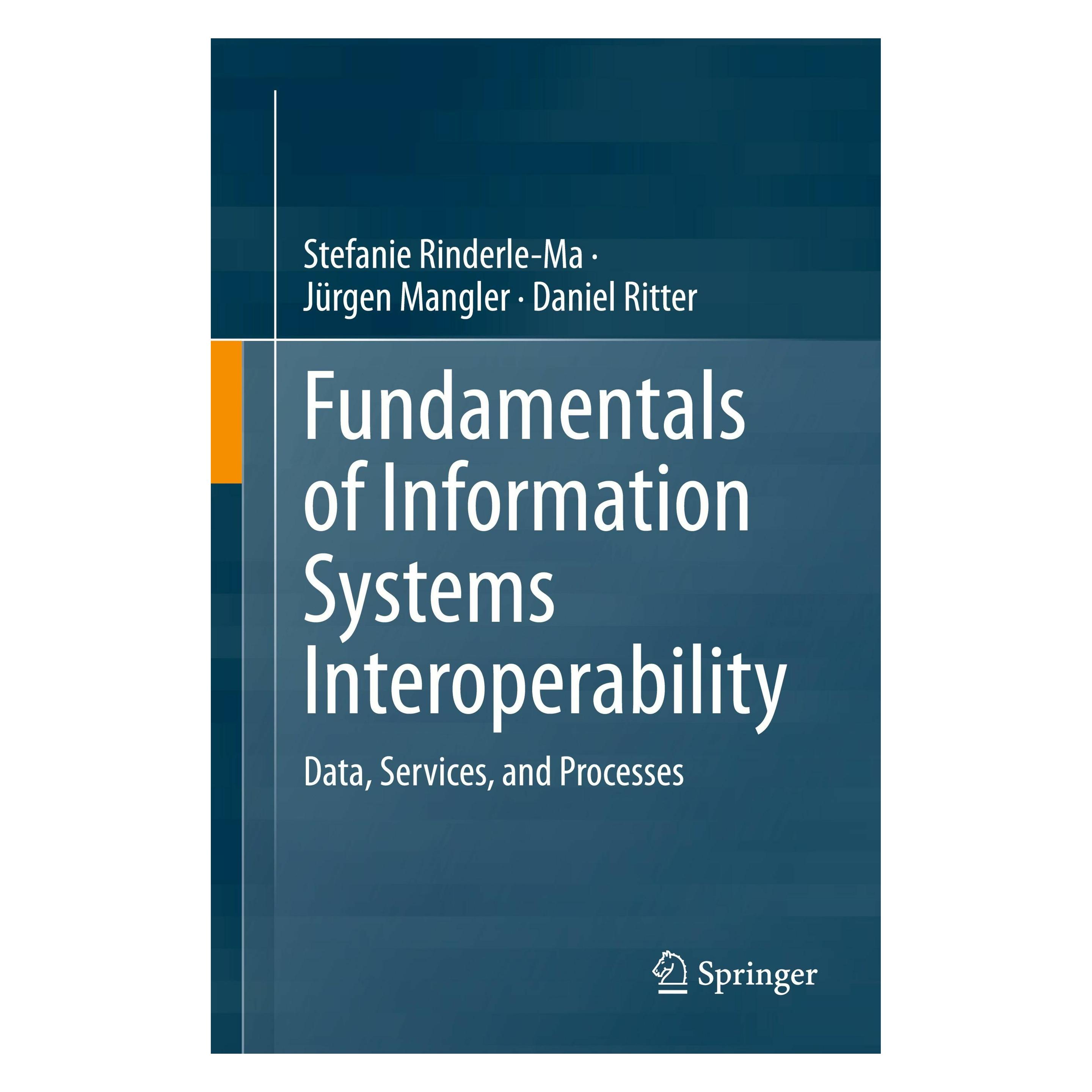 Springer Rinderle-Ma:Fundamentals of Information (Englisch, Softcover, Daniel Ritter, Jürgen Mangler, Stefanie Rinderle-Ma) (45368826)