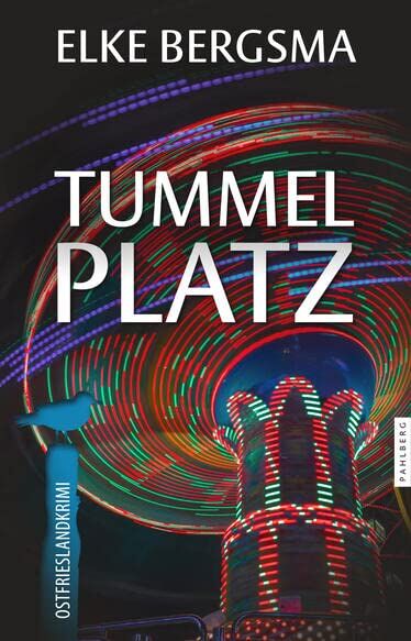 Elke Bergsma - Tummelplatz - Ostfrieslandkrimi (Büttner und Hasenkrug ermitteln) - Preis vom 15.10.2026 23:06:25 h