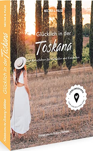 Nectar & Pulse - Süddeutsche Zeitung Edition Reiseführer – Glücklich in ... der Toskana: Mit Download Funktion und Karte über QR-Code - Preis vom 09.10.2026 07:28:09 h
