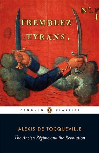 Alexis De Tocqueville - Ancien Regime and the Revolution (Penguin Classics) - Preis vom 30.09.2026 09:01:18 h