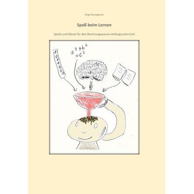 Spaß beim Lernen, Gebundene Ausgabe von Birgit Baumgarten, BoD – Books on Demand, 978-3-7583-3066-7