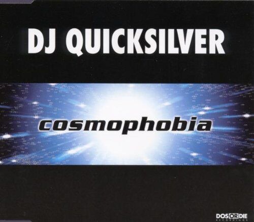 DJ Quicksilver - Cosmophobia - Preis vom 30.09.2026 09:01:18 h