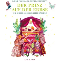 Der Prinz auf der Erbse, Kinderbücher von Jonathan Plackett, Karrie Fransman