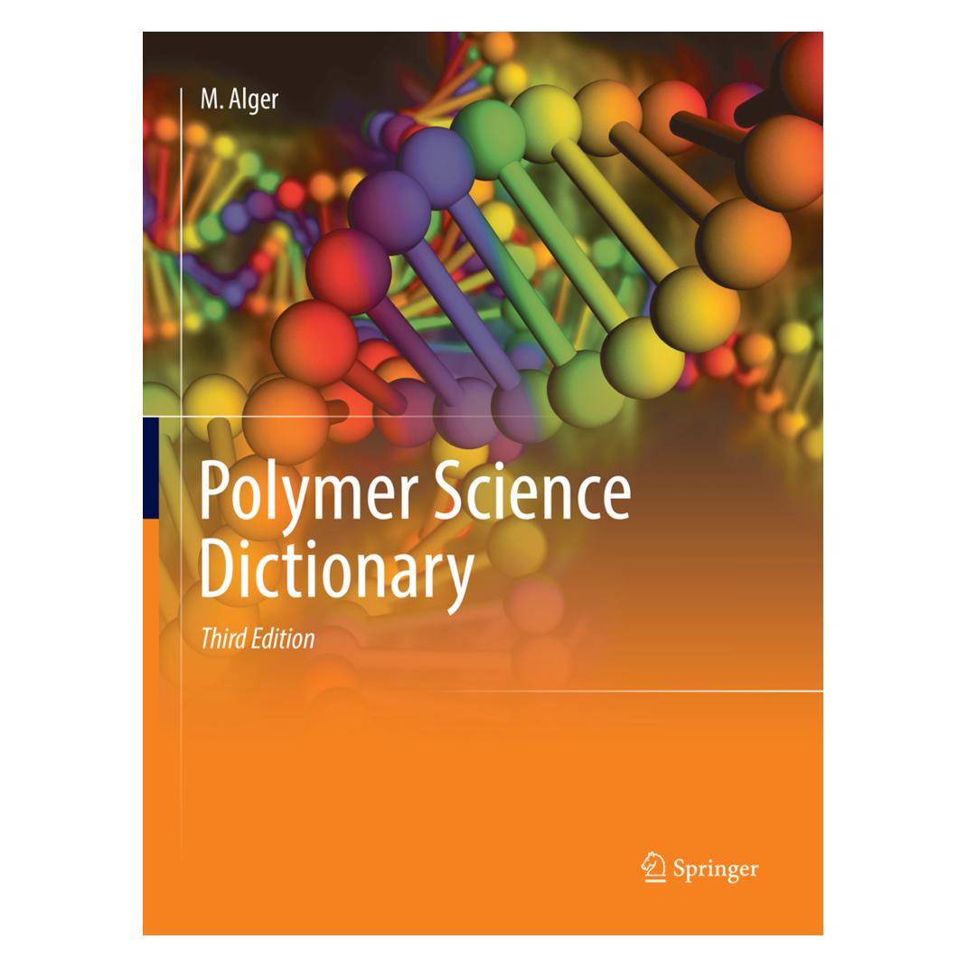 Springer Polymer Science Dictionary (Englisch, Softcover, Mark Alger) (56055177)