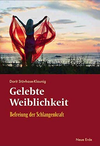 Dorit Stövhase-Klaunig - Gelebte Weiblichkeit: Befreiung der Schlangenkraft - Preis vom 09.10.2026 07:28:09 h
