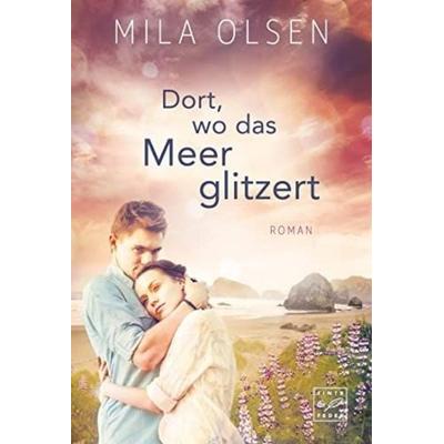 Dort, wo das Meer glitzert, Taschenbuch von Mila Olsen, Tinte & Feder, 978-2-496-71058-8