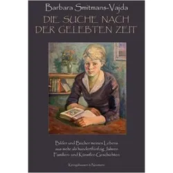 Smitmans-Vajda:Die Suche nach der geleb, Belletristik von Barbara Smitmans-Vajda