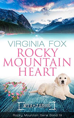Virginia Fox - Rocky Mountain Heart (Rocky Mountain Serie - Band 19) - Preis vom 15.10.2026 23:06:25 h