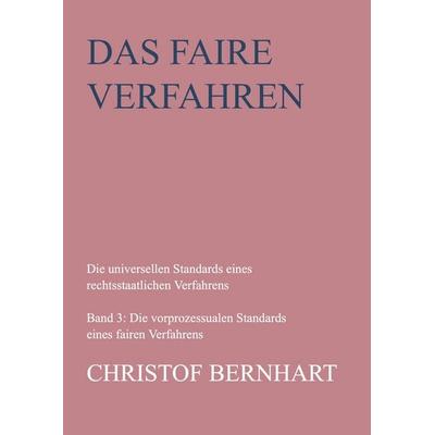 Das faire Verfahren, Taschenbuch von Christof Bernhart, Bookmundo Direct, 978-94-6398-286-3