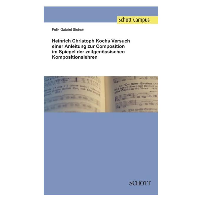 Schott Music Steiner:Heinrich Christoph Kochs Versuc (Deutsch, Hardcover, Felix Gabriel Steiner) (67983927)