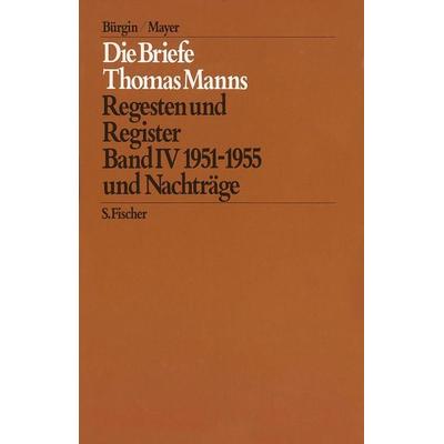 Die Briefe von 1951 und 1955 und Nachträge -