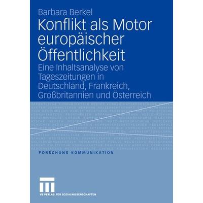 Konflikt als Motor europäischer Öffentlichkeit, Taschenbuch von Barbara Berkel, VS Verlag für Sozialwissenschaften, 978-3-531-14945-5