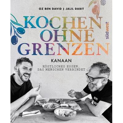 KANAAN – Kochen ohne Grenzen -, Gebundene Ausgabe von Oz Ben David,Jalil Dabit,Elissavet Patrikiou, Südwest Verlag, 978-3-517-10429-4