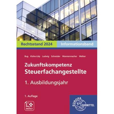 Zukunftskompetenz Steuerfachangestellte 1. Ausbildungsjahr, Taschenbuch von Manfred Bug,Helge Wannenmacher,Alexander Schneider,Heike Michaela