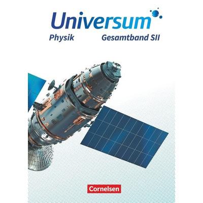 Universum Physik Sekundarstufe II - Allgemeine Ausgabe - Gesamtband, Gebundene Ausgabe von Hans-Otto Carmesin,Anneke Emse,Inka Katharina Pröhl,