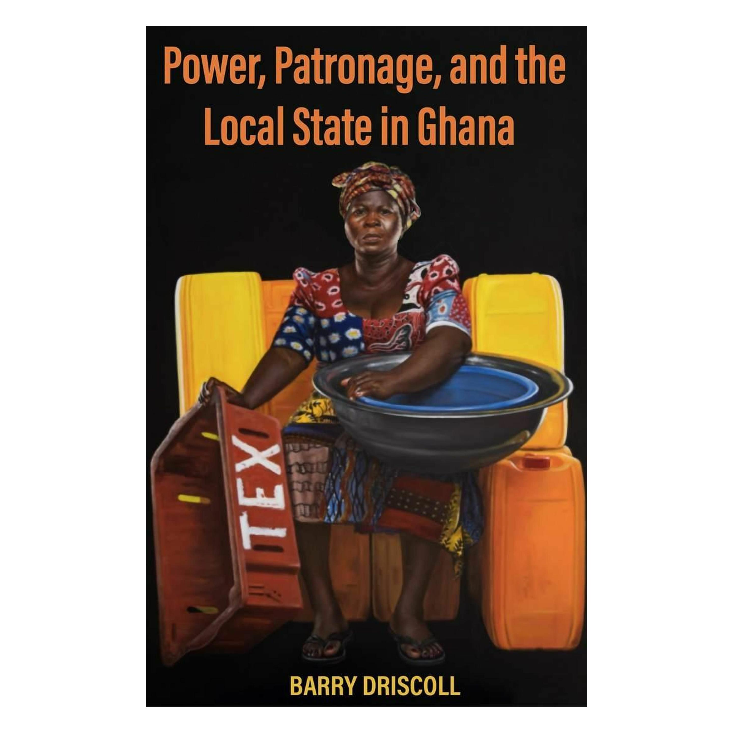 Lingenbrink Georg Driscoll, B: Power, Patronage, and the Local State in Ghana (Englisch, Lingenbrink Georg) (42111004)