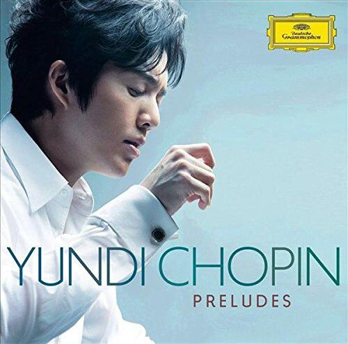 Yundi - The Complete Chopin Preludes - Preis vom 10.10.2026 11:48:34 h