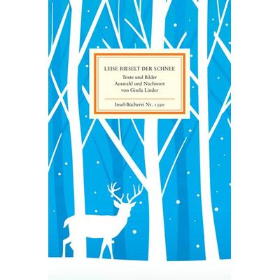 Leise rieselt der Schnee, Gebundene Ausgabe von , Insel, 978-3-458-19390-6