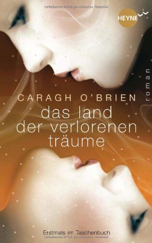 Caragh O'Brien - Das Land der verlorenen Träume: Roman (Heyne fliegt) - Preis vom 18.10.2026 19:22:15 h