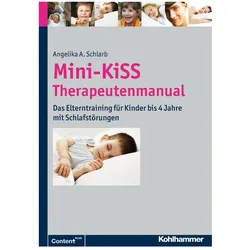 Mini-KiSS - Therapeutenmanual, Fachbücher von Angelika A. Schlarb