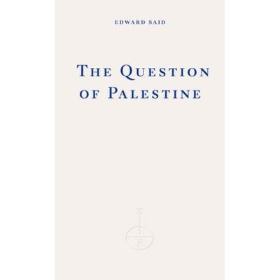 The Question of Palestine, Taschenbuch von Edward W. Said, Fitzcarraldo Editions, 978-1-80427-135-3