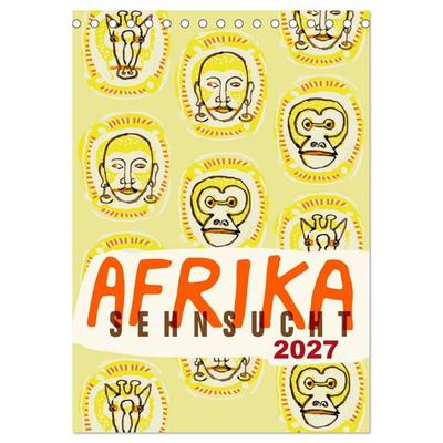 Afrika-Sehnsucht 2027 (Tischkalender 2027 DIN A5 hoch), CALVENDO Monatskalender
