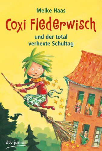 Meike Haas - Coxi Flederwisch und der total verhexte Schultag - Preis vom 19.10.2026 19:33:35 h