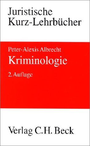 Peter-Alexis Albrecht - Kriminologie - Preis vom 15.10.2026 23:06:25 h