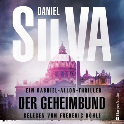 Der Geheimbund (Gabriel Allon 20) [ungekürzt] - Daniel Silva, Audio, 9783749901999