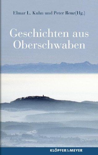 Kuhn, Elmar L. - Geschichten aus Oberschwaben - Preis vom 19.10.2026 19:33:35 h
