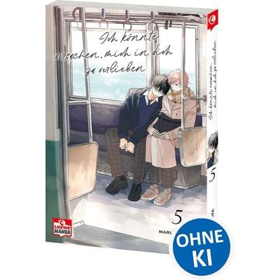 Ich könnte versuchen, mich in dich zu verlieben 05, Taschenbuch von Maru Kubota, Loewe, 978-3-7432-2450-6