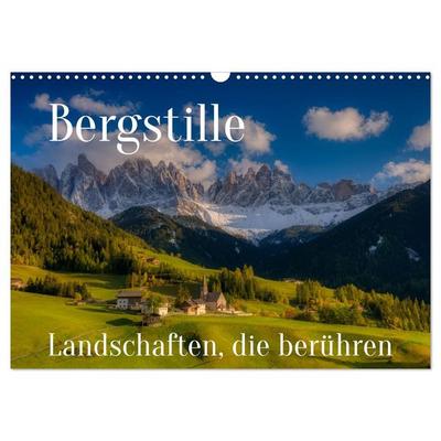 Bergstille - Landschaften, die berühren (Wandkalender 2026 DIN A3 quer), CALVENDO Monatskalender