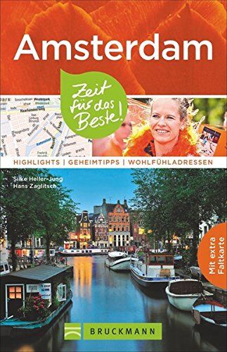 Silke Heller-Jung - Reiseführer Amsterdam: Zeit für das Beste. Highlights, Geheimtipps, Wohlfühladressen. Ein Amsterdam-Reise- und Stadtführer mit Sehenswürdigkeiten, Insidertipps und Stadtplan. Amsterdam erleben! - Preis vom 30.09.2026 22:30:23 h