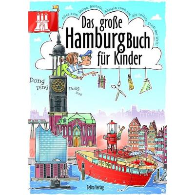 Das große Hamburg-Buch für Kinder, Taschenbuch von Claas Janssen, Bebra verlag, 978-3-89809-246-3