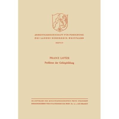 Probleme der Gebirgsbildung, Taschenbuch von Franz Lotze, VS Verlag für Sozialwissenschaften, 978-3-663-00936-8