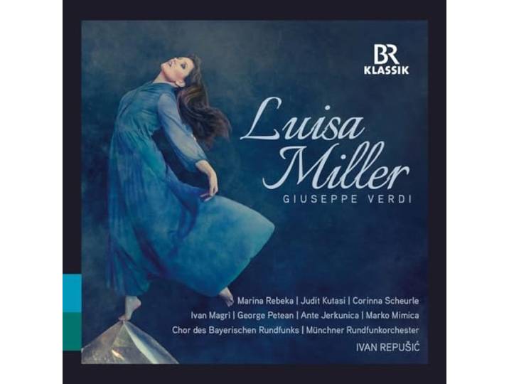 Marina Rebeka, Corinna Scheurle, Judit Kutasi - Luisa Miller