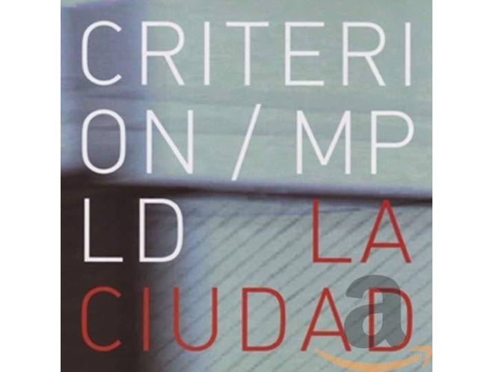 Criterion/Mpld - La Ciudad