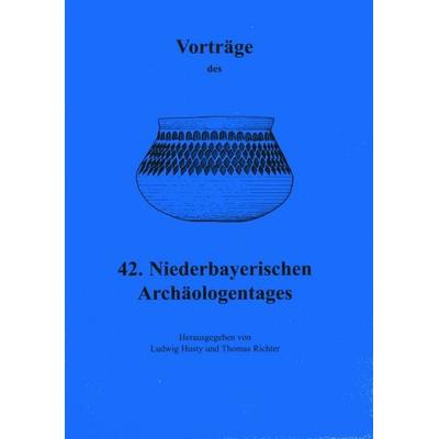 Vorträge des Niederbayerischen Archäologentages / Vorträge des 42. Niederbayerischen Archäologentages, Set von , VML Vlg Marie Leidorf,