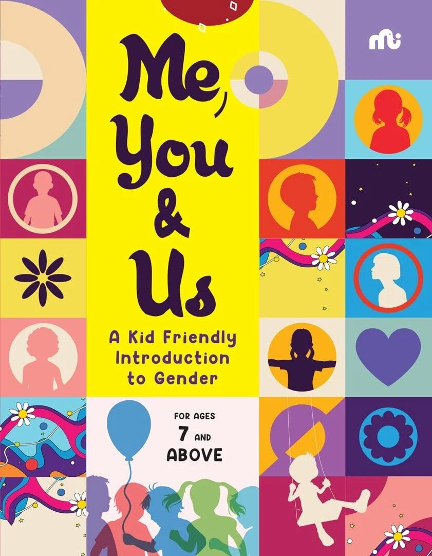 Rupa Publications India Me, You and Us: A Kid Friendly Introduction to Gender by Moonstone - Hardback - Ages 5-8 - Children's Book on Identity & Diversity