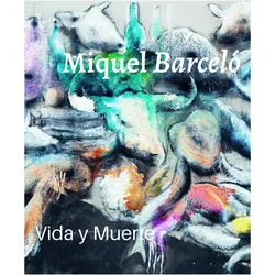 Miquel Barceló, Belletristik von Clemens Setz, Kay Heymer, Walter Smerling