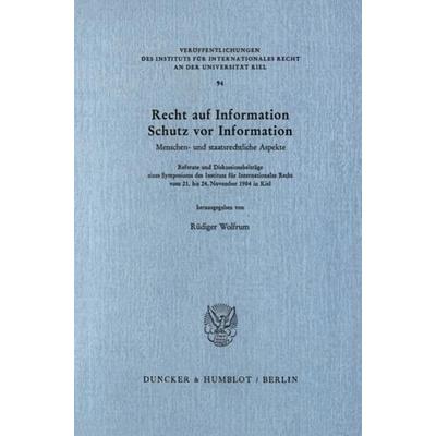 Recht auf Information, Schutz vor Information., Taschenbuch von , Duncker & Humblot, 978-3-428-06049-8