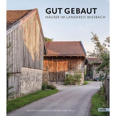 Gut gebaut, Gebundene Ausgabe von , Volk Verlag, 978-3-86222-276-6