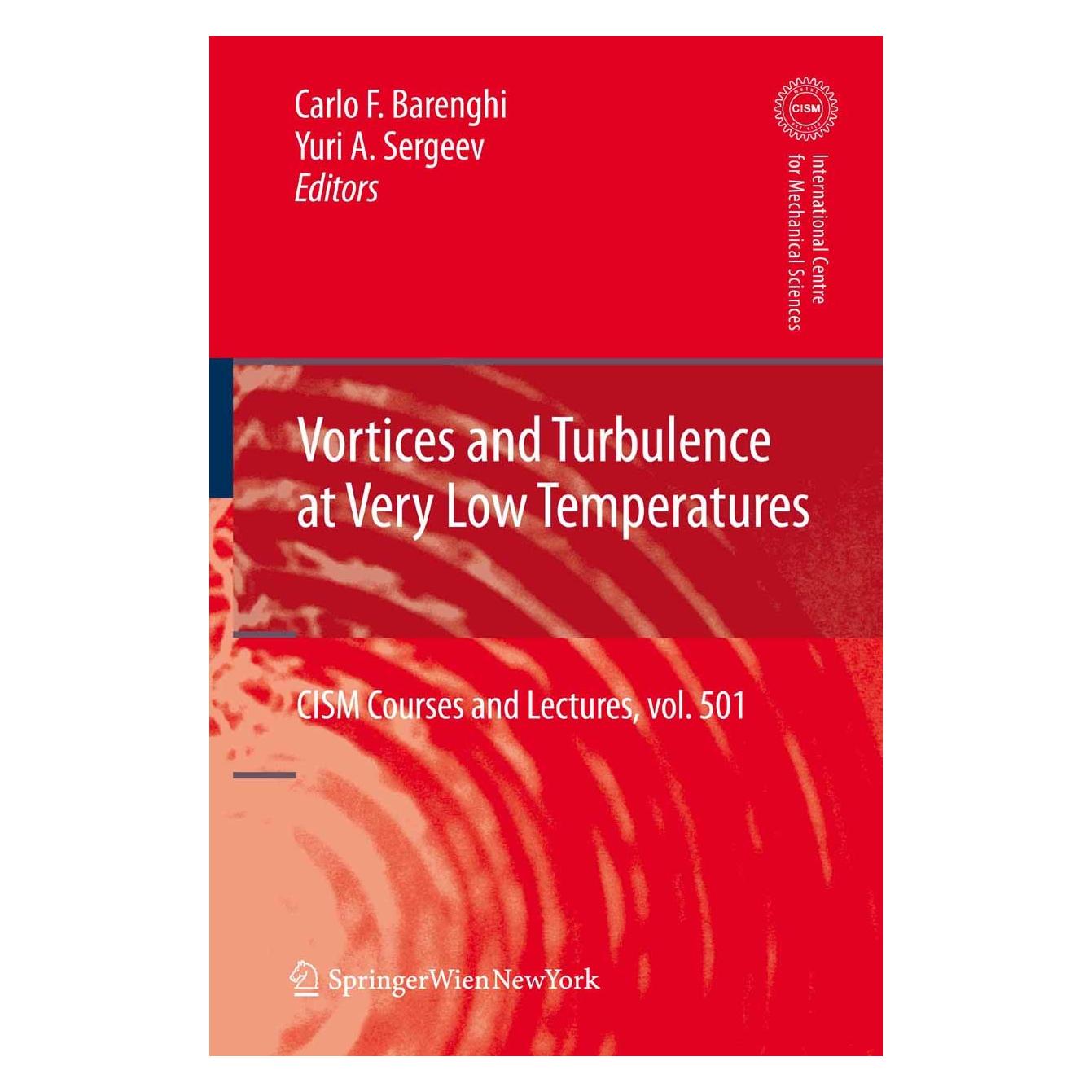 Springer Vortices and Turbulence at Very Low Temperatures (Englisch, Hardcover, Carlo F. Barenghi, Yuri A. Sergeev) (9783211094464)