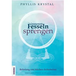 Die inneren Fesseln sprengen, Ratgeber von Phyllis Krystal